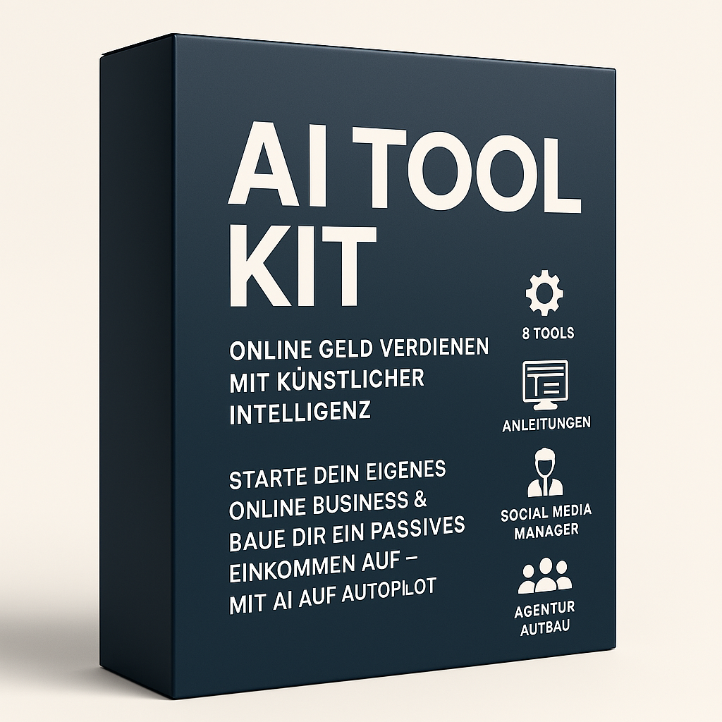 AI Tool Kit – Die smarte Lösung, um online Geld zu verdienen mit künstlicher Intelligenz